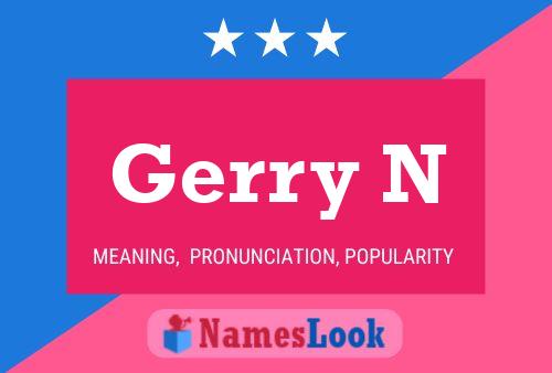 Gerry N 名字海报