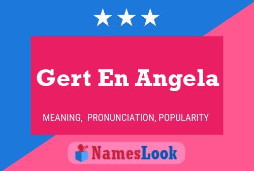 Gert En Angela 名字海报