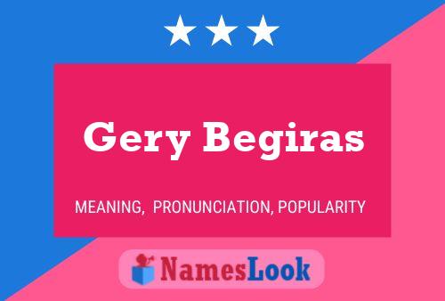 Gery Begiras 名字海报