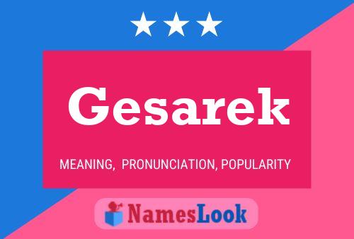 Gesarek 名字海报