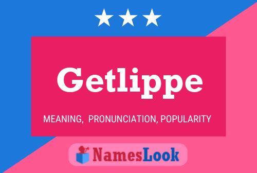 Getlippe 名字海报