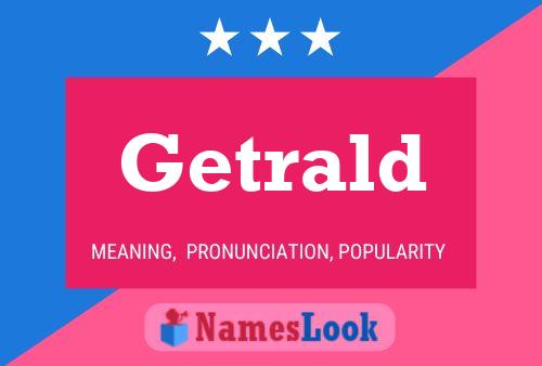 Getrald 名字海报