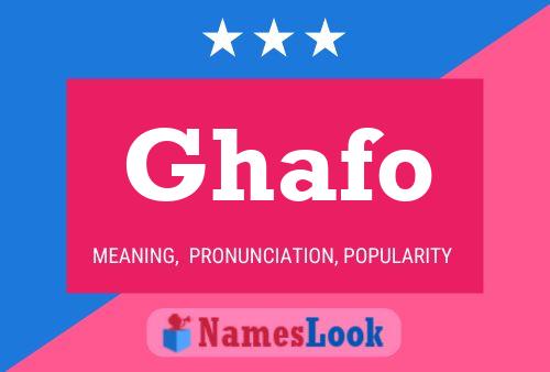 Ghafo 名字海报