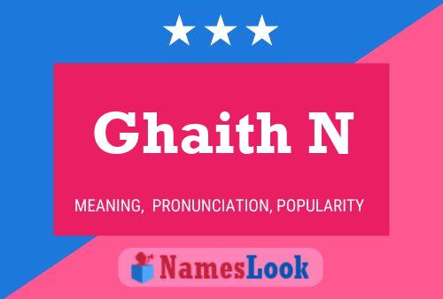 Ghaith N 名字海报