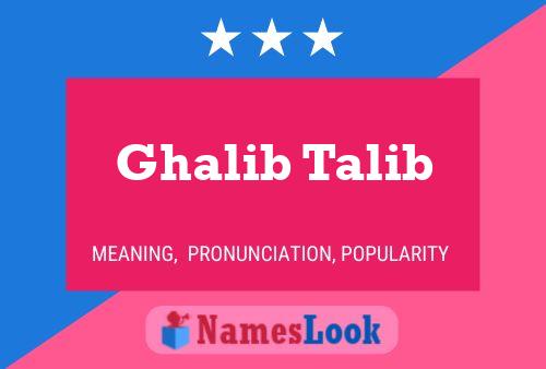 Ghalib Talib 名字海报