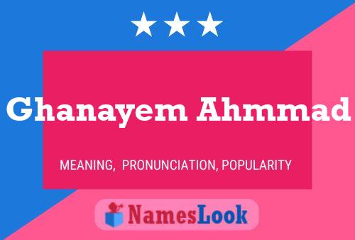 Ghanayem Ahmmad 名字海报