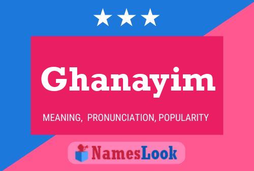 Ghanayim 名字海报