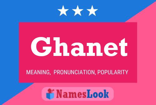 Ghanet 名字海报