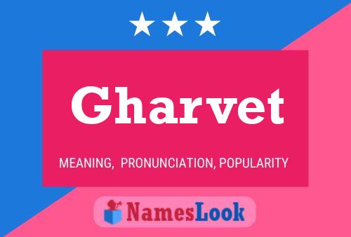 Gharvet 名字海报