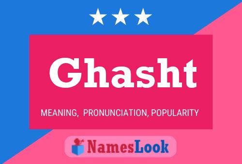 Ghasht 名字海报