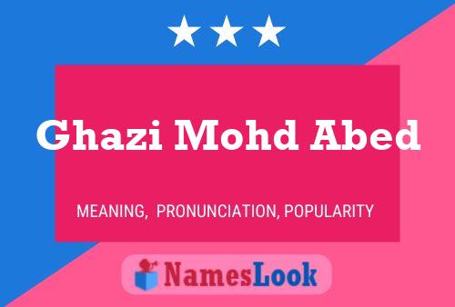 Ghazi Mohd Abed 名字海报