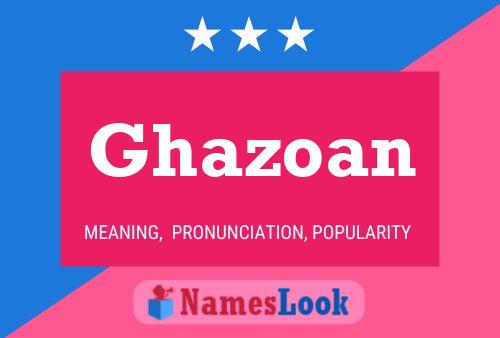 Ghazoan 名字海报