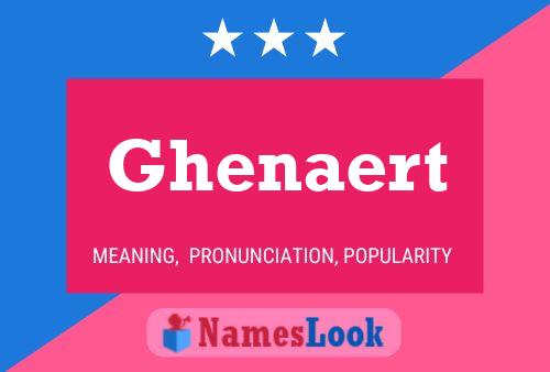 Ghenaert 名字海报