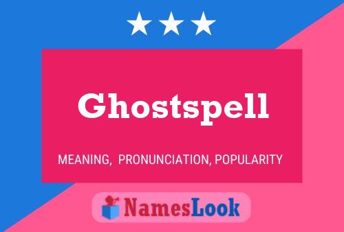 Ghostspell 名字海报