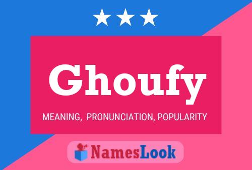 Ghoufy 名字海报