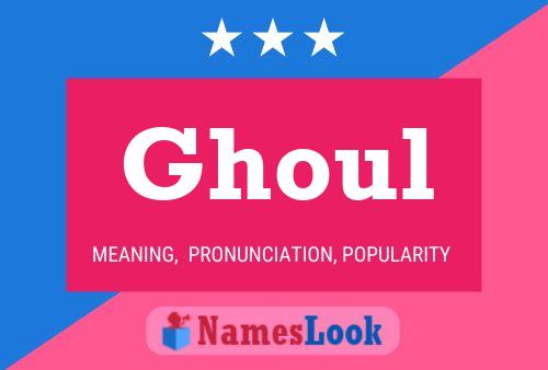 Ghoul 名字海报