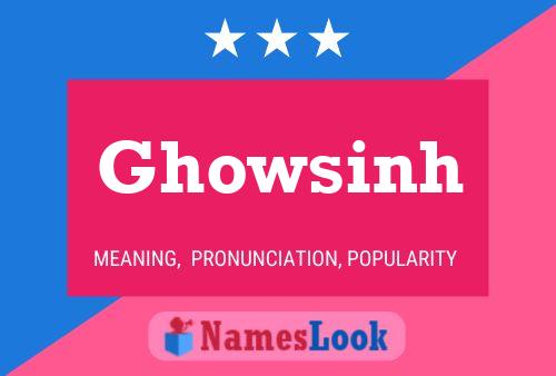 Ghowsinh 名字海报