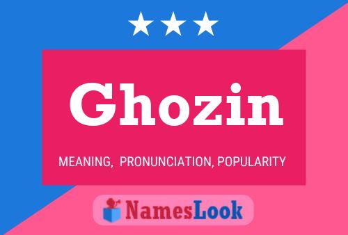 Ghozin 名字海报