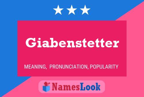 Giabenstetter 名字海报