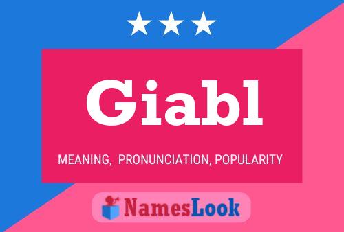 Giabl 名字海报