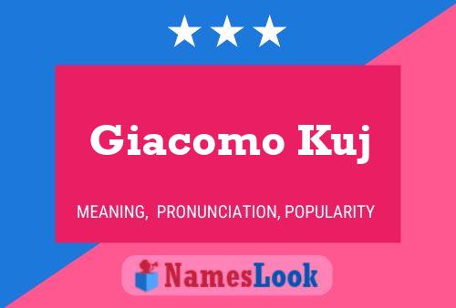 Giacomo Kuj 名字海报