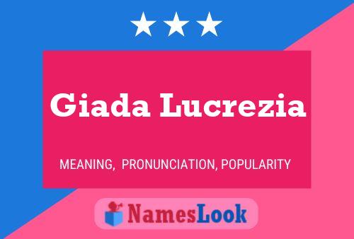 Giada Lucrezia 名字海报