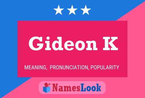 Gideon K 名字海报