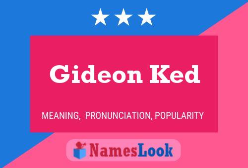 Gideon Ked 名字海报