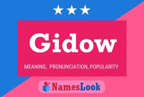 Gidow 名字海报