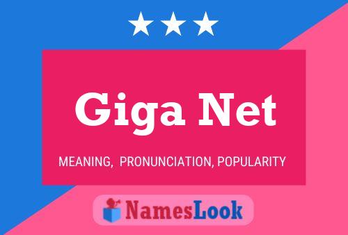 Giga Net 名字海报