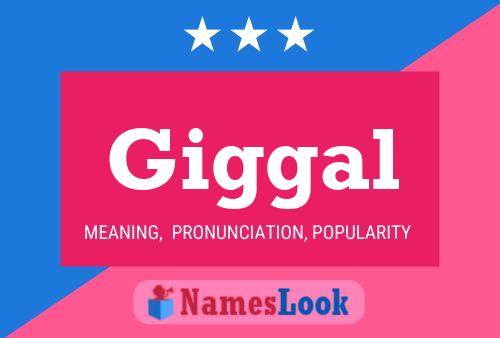 Giggal 名字海报