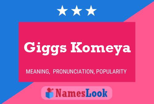 Giggs Komeya 名字海报