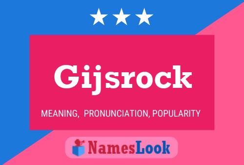 Gijsrock 名字海报