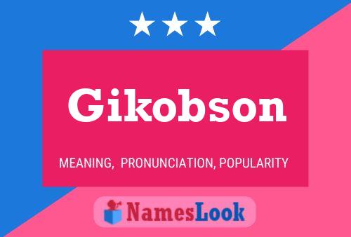 Gikobson 名字海报