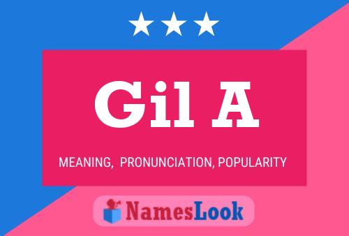 Gil A 名字海报