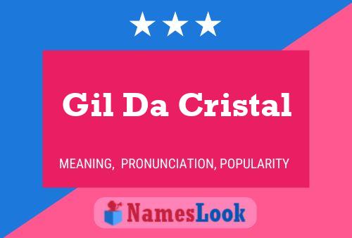 Gil Da Cristal 名字海报