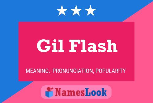 Gil Flash 名字海报