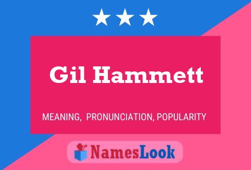 Gil Hammett 名字海报