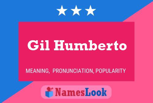 Gil Humberto 名字海报