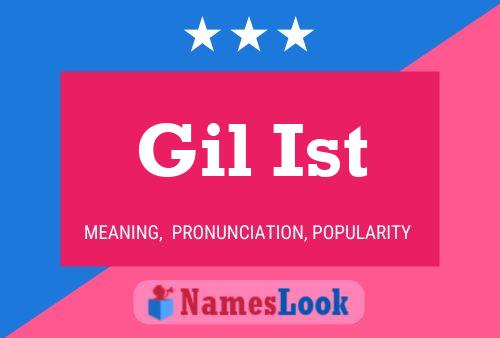 Gil Ist 名字海报