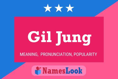 Gil Jung 名字海报