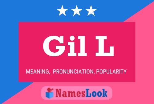 Gil L 名字海报