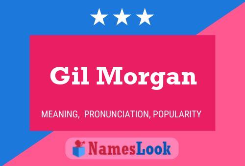 Gil Morgan 名字海报