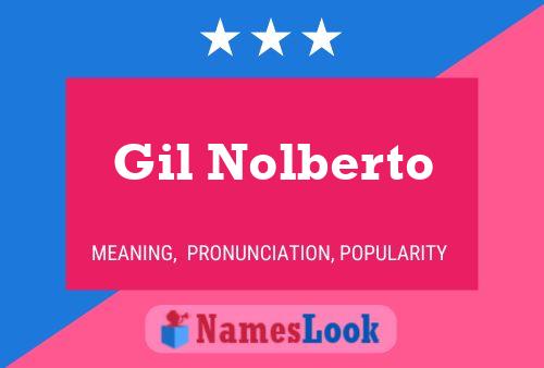 Gil Nolberto 名字海报