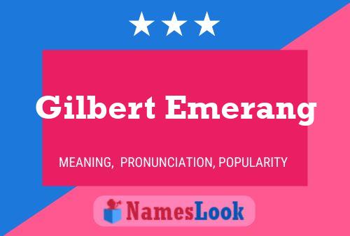 Gilbert Emerang 名字海报