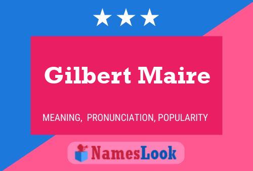 Gilbert Maire 名字海报