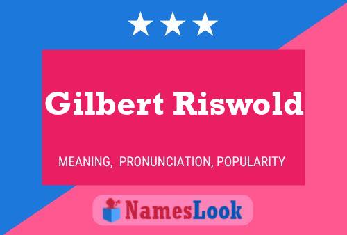 Gilbert Riswold 名字海报