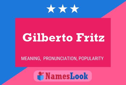 Gilberto Fritz 名字海报