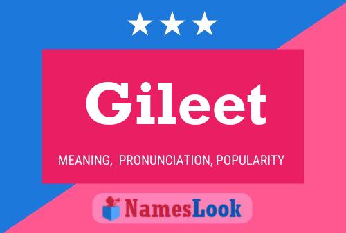 Gileet 名字海报