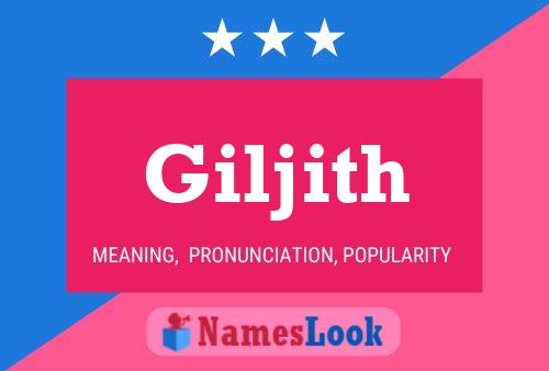 Giljith 名字海报